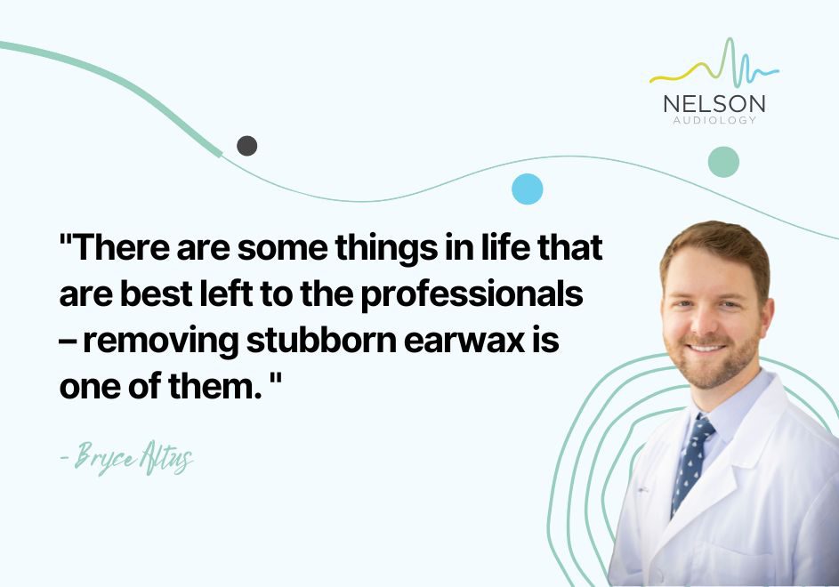 Your Ear Cleaning Guide by Nelson Audiology